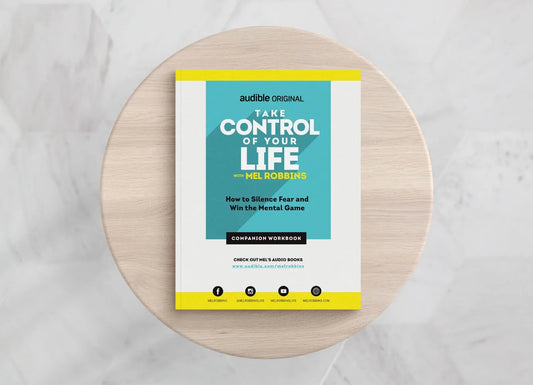 Take Control of Your Life WorkBook - Mel Robbins