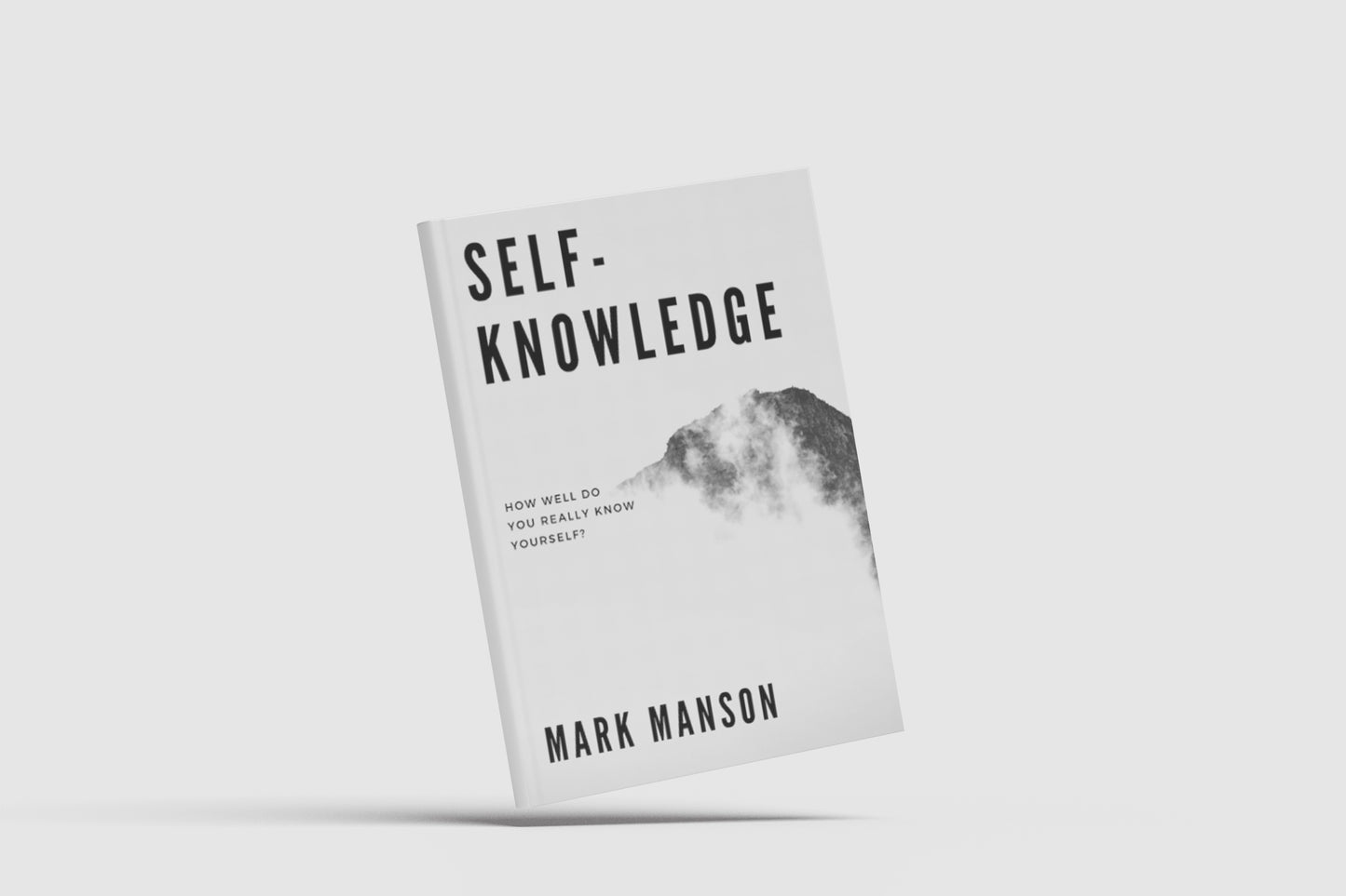 Self Knowledge - Mark Manson